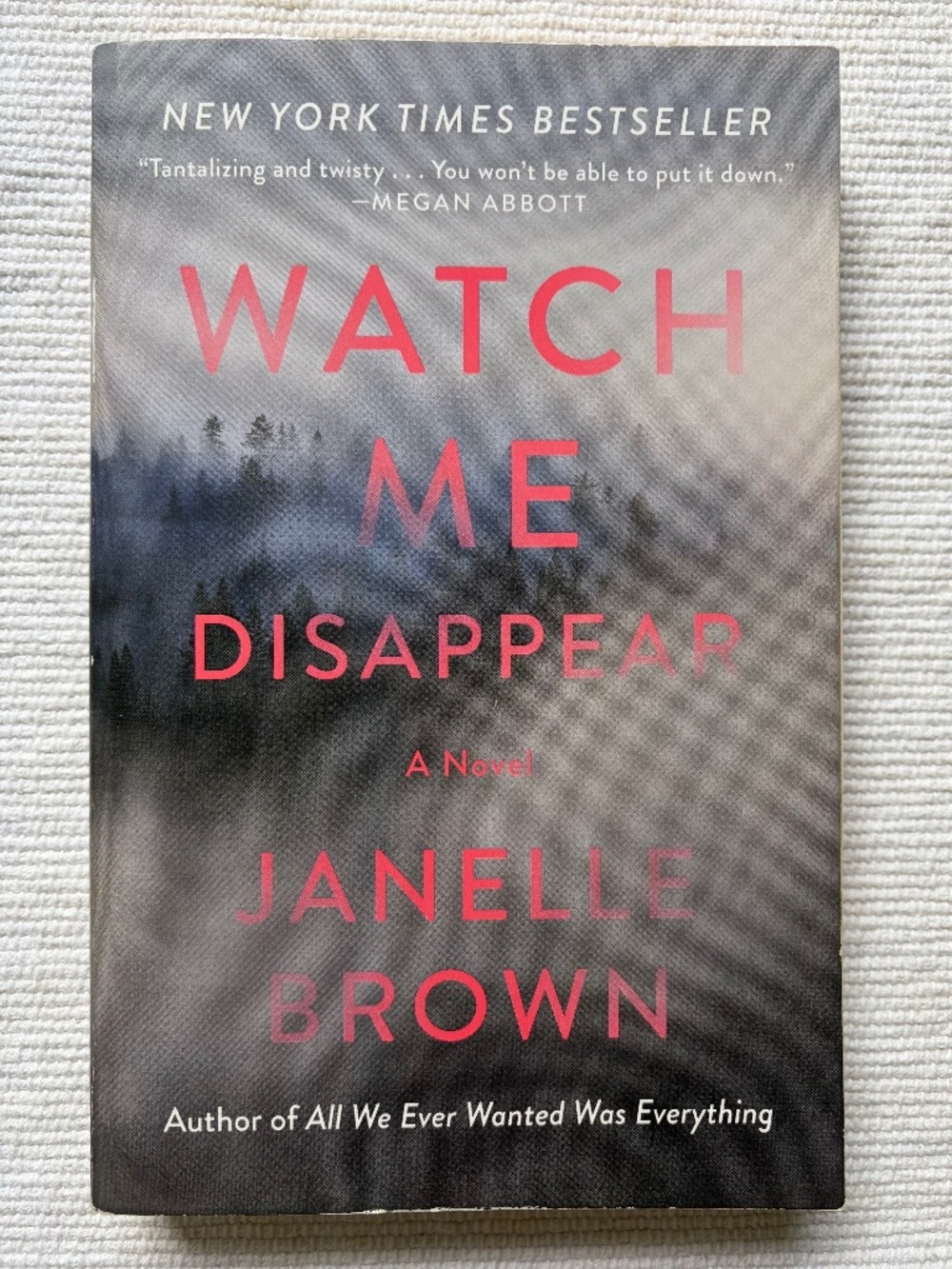 Watch Me Disappear JANELLE BROWN Paperback Book